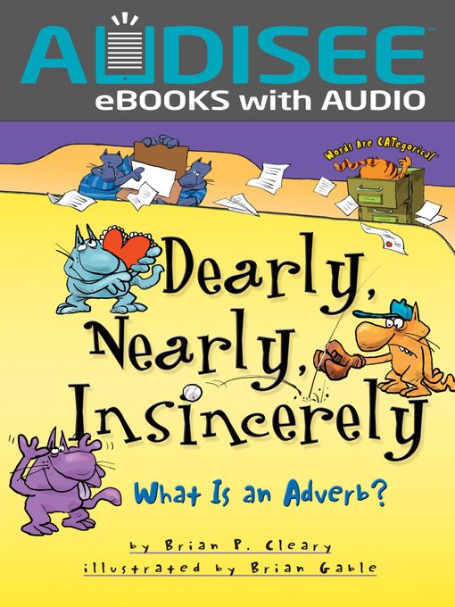 Title details for Dearly, Nearly, Insincerely by Brian P. Cleary - Available